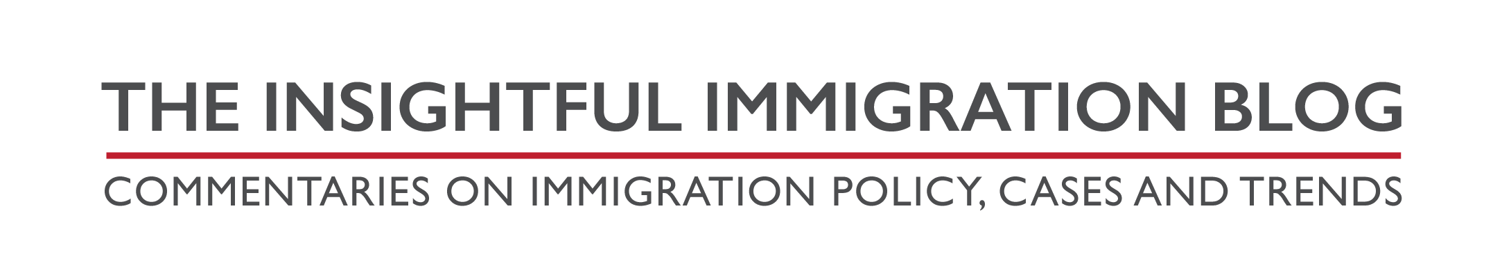 The Insightful Immigration Blog